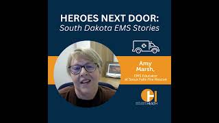 SD EMS Stories: Amy Marsh, Sioux Falls area