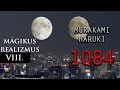 MURAKAMI HARUKI: 1Q84 | BEMUTATÓ