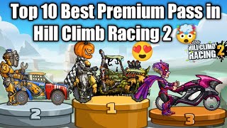 Top 10 Best Premium Pass in Hill Climb Racing 2 🤯