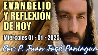 🔹 Evangelio y Homilía de hoy 🔹 Miércoles 01, Enero 2025