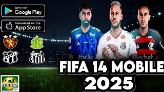 🔥FIFA 14 MOD 25 ATUALIZADO COM MODO CARREIRA E BRASILEIRÃO DWOLOAND MEDIAFIRE! ATUALIZAÇÃO EAFC 25