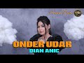 DIAN ANIC ONDER UDAR ANICA NADA 13 SEPTEMBER 2020 PAMIJEN SUSUKAN CIREBON