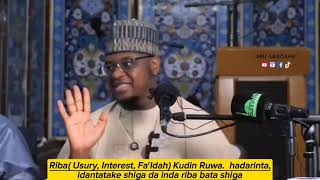 Kudin Riba ( Usury, Interest, Fa'Idah) Ko Kudin Ruwa || Professor Isa Ali Pantami