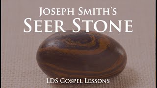 Joseph Smith's Seer Stone