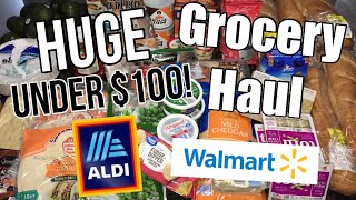 HUGE GROCERY 🛒 HAUL ALDI AND WALMART 🥑| Under $100 for FAMILY OF 4!🥑🥑