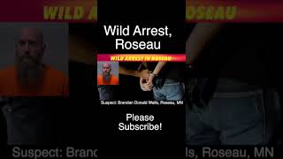 Wild Arrest In Roseau