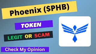 Phoenix (PHB) Token is a Legit or Scam | Is PHB token Legit or Scam ?