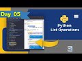 Day 05 : Python Lists & List Operations Explained - Full Guide for Beginners