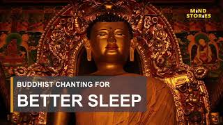 Buddhist chanting for better sleep