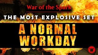 [MTG] The Most Explosive Set - A Normal Workday