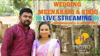 WEDDING MEENAKSHI \u0026 RISHI LIVE STREAMING