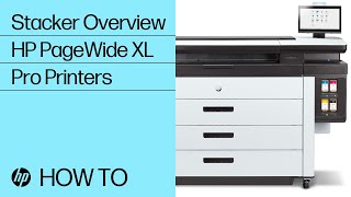 HP PageWide XL Pro Stacker Overview for the HP PageWide XL Pro printer | HP Printers | HP Support