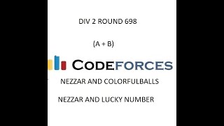 (A+B)|| NEZZAR (COLORFUL BALLS AND LUCKY NUMBERS) || CODEFORCES