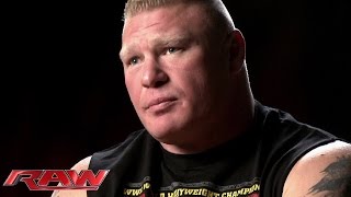 Brock Lesnar gives his unfiltered thoughts on Roman Reigns: Raw, March 16, 2015