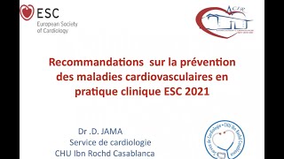 DERNIERES RECOMMANDATIONS DE L'ESC 2021 SUR LA PREVENTION CARDIOVASCULAIRE