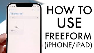How To Use Freeform On iPhone!