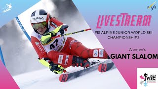 LIVE: FIS Alpine Junior World Ski Championships 2023 St. Anton - Women's Giant Slalom