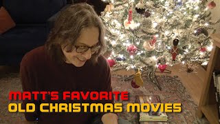 Old Christmas Movies: Matt's Faves | #252