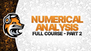 Numerical Methods Made Easy – Full Course (Part 2)