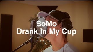 Kirko Bangz - Drank In My Cup (Rendition) by SoMo