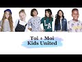 Kids United - Toi + Moi (paroles)