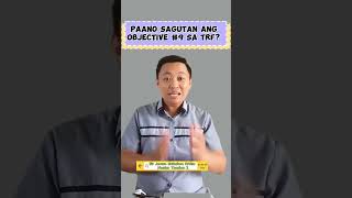 Paano sagutan ang TRF Objective 9?