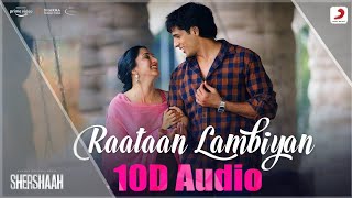 Raataan Lambiyan (8D AUDIO )|10d song | Jubin Nautiyal, Asees Kaur