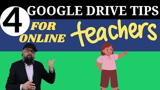 4 Google Drive Productivity Tips for Online Teachers