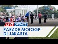 Presiden Jokowi Melepas 20 Pembalap untuk Ikuti Parade MotoGP dari Istana Menuju Bundaran HI