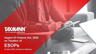 #TaxmannWebinar | Impact of Finance Act, 2020 on the Taxation of ESOPs