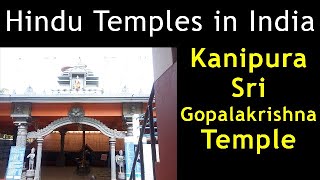 Kanipura Sri Gopalakrishna Temple | Kumble Gopalakrishna Temple|Kanipura Gopalakrishna Temple Kumble