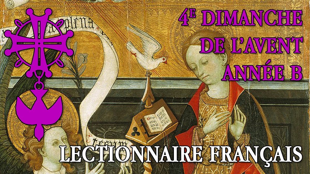 Lectures - 4e Dimanche De L'Avent - Année B [Lectionnaire épiscopal ...