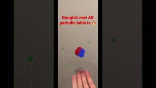 Google’s new AR interactive periodic table! #shorts #google #shortsvideo