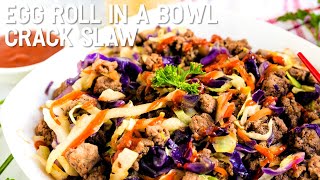 Egg Roll in A Bowl Crack Slaw