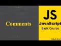 Comments in JavaScript | How to add comments in JavaScript | JavaScript Tutorial