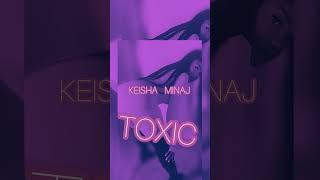 KEISHA  MINAJ - TOXIC (Cover)