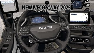 New Iveco S-Way - 2025 [First Look \u0026 First Gameplay] - Euro Truck Simulator 2. [1.53]