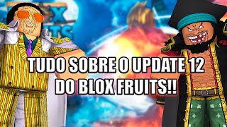 *TUDO* que FOI *CONFIRMADO* SOBRE o *UPDATE 12* do BLOX FRUITS !!