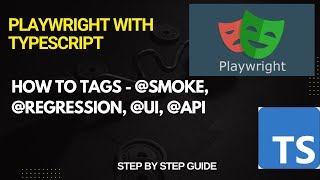 How to use Tags in Playwright | Easy explanation for Beginners | @Smoke, @Regression
