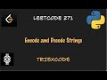 Encode and Decode Strings - Leetcode 271 - Python