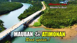 MAUBAN TO ATIMONAN ROAD UPDATE 2025 l ANO KAYA ANG NAGBAGO? ALTERNATIVE ROUTE GOING TO BICOL