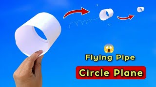 How to make paper flying circle helicopter | circle plane | paper flying pipe plane | best tubular