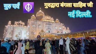 Guru parv at gurudwara Bangla Sahib New Delhi.