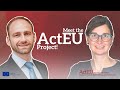 Meet our New Project - #ActEU