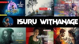 Isuru Withanage Songs Collection 2024|2024 New Sinhala Songs|Trending Songs@isuruwithanageofficial