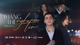 CHẲNG THỂ NGHE CON TIM - PHÁT HUY T4 || OFFICIAL MUSIC VIDEO