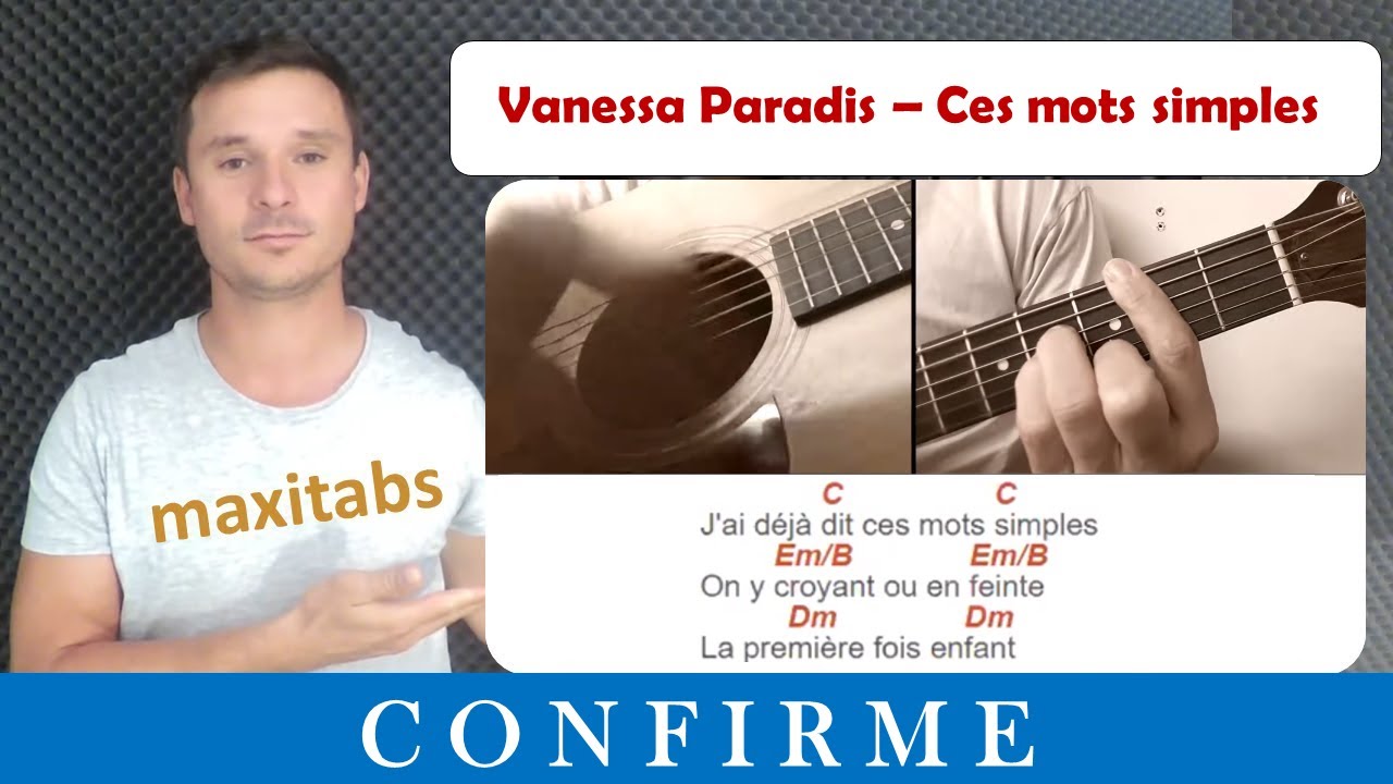 Tuto Guitare Vanessa Paradis - Ces Mots Simples (Accords Et Paroles ...