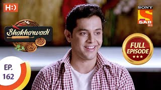 Bhakharwadi - Ep 162 - Full Episode - 24th September, 2019