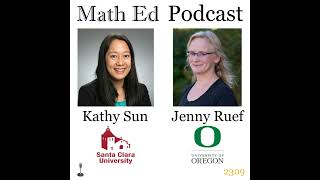 Episode 2309: Kathy Sun and Jennifer Ruef - teacher praise and mathematical competence