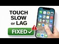 iPhone Touch Screen Responding Slowly? Fix Touch Lag on iOS 26 (iPhone 13–17 Pro Max)